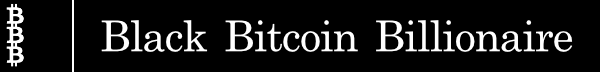 Black Bitcoin Billionaire